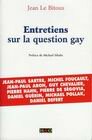 Entretiens sur la question gay, de Jean Le Bitoux